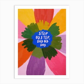 Step by Step, Day by Day Art Print