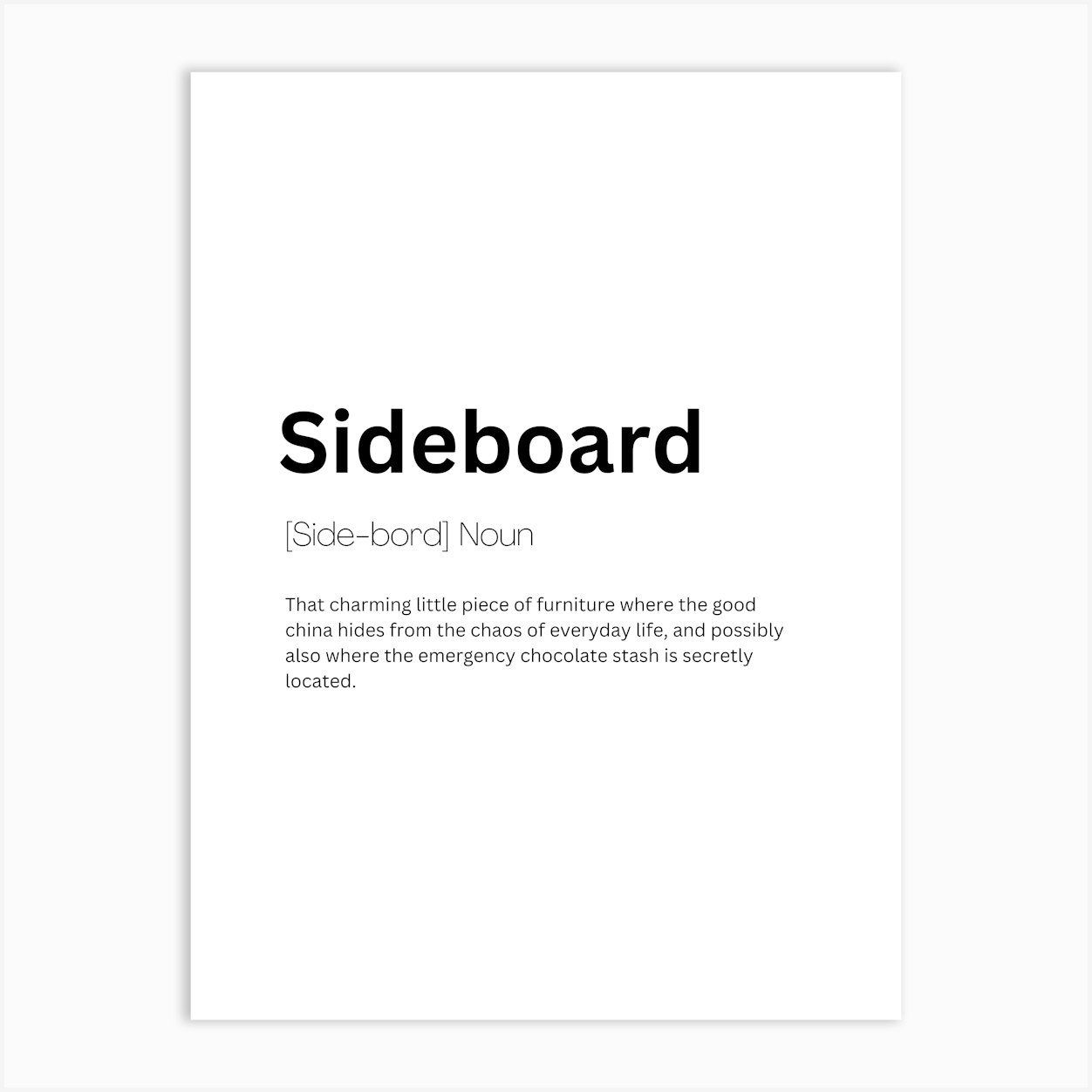 Sideboard Definition Meaning Art Print by Kaigozen