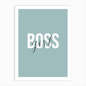 Boss Girl Art Print