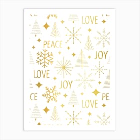 Love Peace and Joy Christmas Season Gold on White Art Print