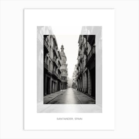 Poster Of Santander, Spain, Black And White Old Photo 2 Art Print