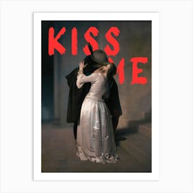 Kiss Me 1 Art Print