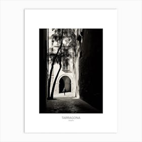 Poster Of Tarragona, Spain, Black And White Analogue Photography 1 Art Print