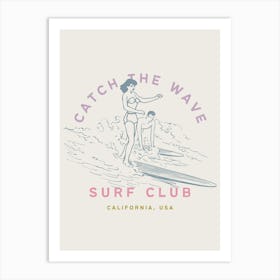 Catch The Wave | Surf Club Coastal Tropical Beachy 1 Art Print