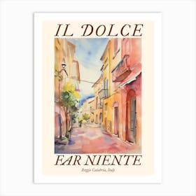 Il Dolce Far Niente Reggio Calabria, Italy Watercolour Streets 2 Poster Art Print