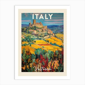 Volterra Italy 1 Fauvist Painting Travel Poster Art Print