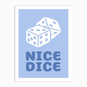 Nice Dice Game Room Art Print