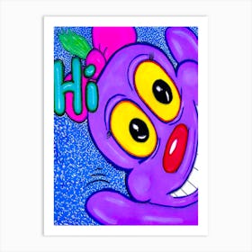 Hi Edit45 Art Print