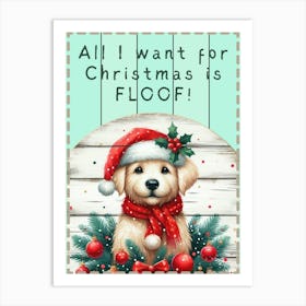 All I Want Christmas Dog Mint Art Print