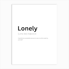 Lonely Definition Meaning Art Print