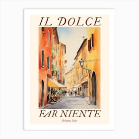 Il Dolce Far Niente Bologna, Italy Watercolour Streets 4 Poster Art Print