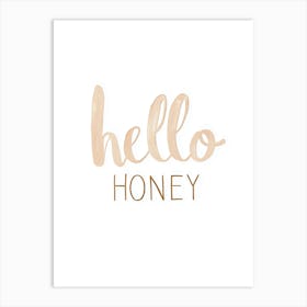 Hello Honey Typografie, Boho pastel Schriftzug Art Print