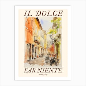 Il Dolce Far Niente Trento, Italy Watercolour Streets 3 Poster Art Print