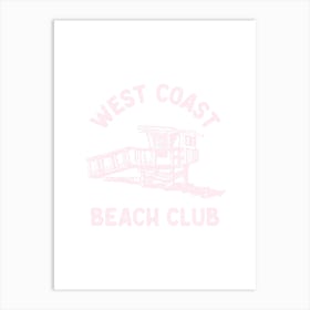 West Coast Beach Club - Light Pink Art Print