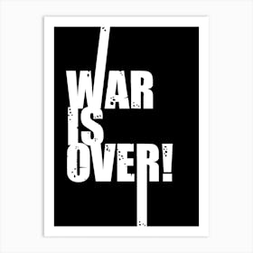 War Is Over Typography 2 Art Print