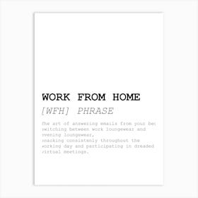 Work from Home, Dictionary, Definition, Quote, Funny, Wall Print Art Print