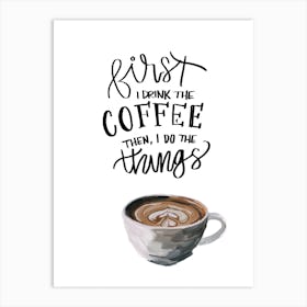 Coffee Quote Art Print