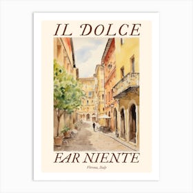 Il Dolce Far Niente Verona, Italy Watercolour Streets 1 Poster Art Print