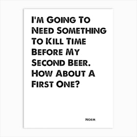 Cheers, Quote, Norm, How About A First One, TV, Wall Art, Wall Print, Print, Art Print