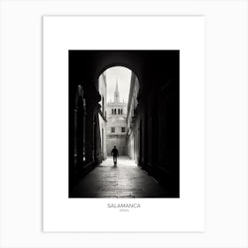 Poster Of Salamanca, Spain, Black And White Analogue Photography 1 Art Print