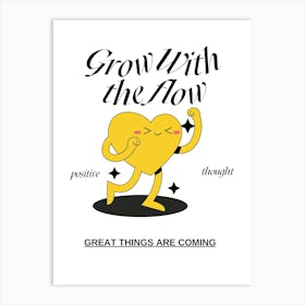Grow With The Now Art Print