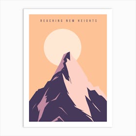 Reaching New Heights 1 Art Print