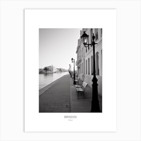 Poster Of Brindisi, Italy, Black And White Photo 2 Art Print