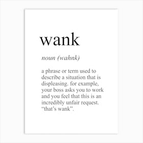 Wank Definition Meaning Art Print