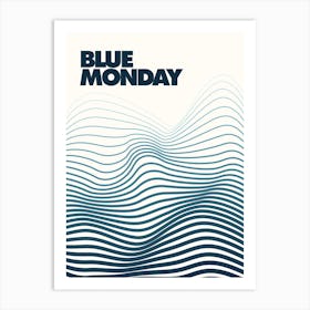 Blue Monday, Music Print (White) Art Print