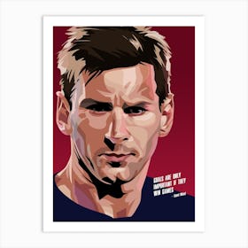 Messi Quote Art Print