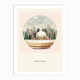 Vancouver Canada 2 Snowglobe Poster Art Print