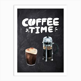 Coffee Time — Coffee poster, kitchen print, lettering Art Print