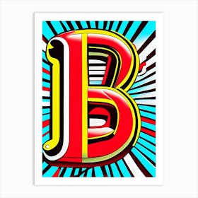 B, Letter, Alphabet Comic 9 Art Print