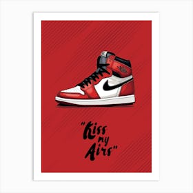 Kiss My Airs Art Print