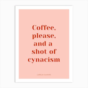 Coffee Please Gilmore Girls Quote Pink Art Print