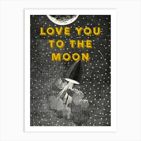 Love You To The Moon - Nursery Decor Art Print