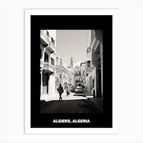 Poster Of Algiers, Algeria, Mediterranean Black And White Photography Analogue 2 Art Print