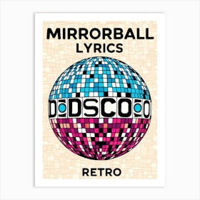 Mirrorball Lyrics 2 Art Print