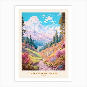 Tour De Mont Blanc France 2 Hike Poster Art Print