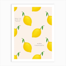 Neutral When Life Gives You Lemons Make Limoncello Art Print