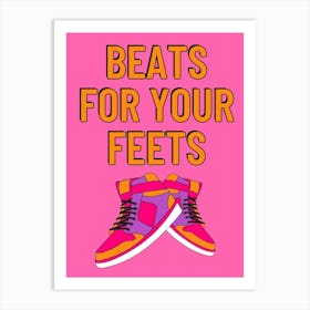 Beats For Your Feets - Pink Art Print