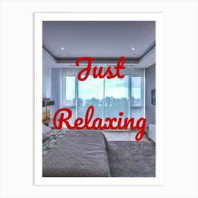 Just Relaxing 1 Art Print