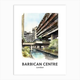 Barbican Centre, London 4 Watercolour Travel Poster Art Print