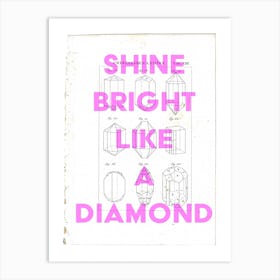Shine Bright Lika A Diamond Vintage Art Print