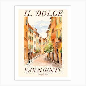 Il Dolce Far Niente Bologna, Italy Watercolour Streets 3 Poster Art Print