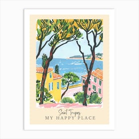 My Happy Place Saint Tropez 1 Travel Poster Art Print