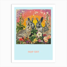 Hop Off Bunnies Poster 1 Art Print