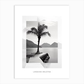 Poster Of Langkawi, Malaysia, Black And White Old Photo 3 Art Print