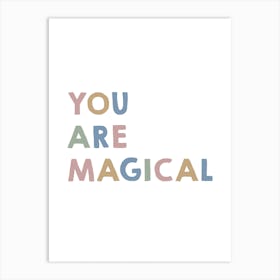 You Are Magical, Girls Room Decor, Nursery Wall Art Art Print