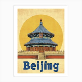 Aihrgdesign A Retro Travel Poster For Beijing Featuring The S Bb02567f 5e73 4c4b 90b0 020e466e6410 1 Art Print